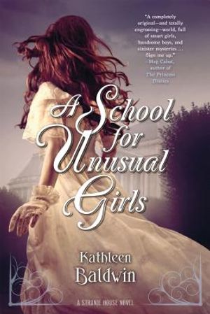 A School for Unusual Girls: A Stranje House Novel image number 0