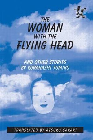 The Woman with the Flying Head and Other Stories image number 0