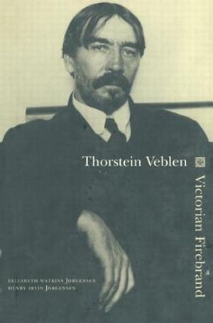 Thorstein Veblen: Victoria Firebrand image number 0
