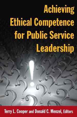 Achieving Ethical Competence for Public Service Leadership image number 0