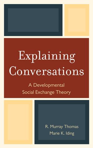 Explaining Conversations: A Developmental Social Exchange Theory image number 0