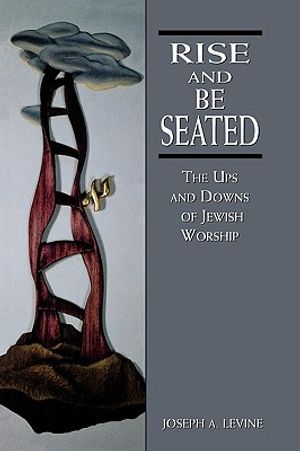 Rise and Be Seated: The Ups and Downs of Jewish Worship image number 0