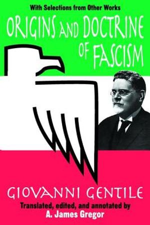 Origins and Doctrine of Fascism: With Selections from Other Works image number 0