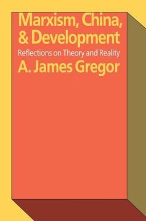 Marxism, China, and Development: Reflections on Theory and Reality image number 0