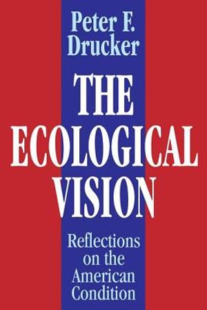 The Ecological Vision: Reflections on the American Condition image number 0