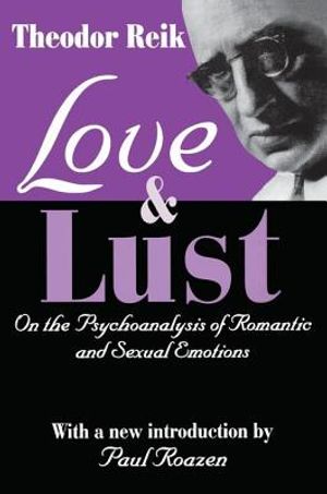 Love and Lust: On the Psychoanalysis of Romantic and Sexual Emotions image number 0
