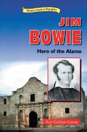 Jim Bowie: Hero of the Alamo image number 0