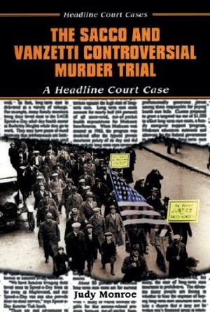 The Sacco and Vanzetti Controversial Murder Trial image number 0