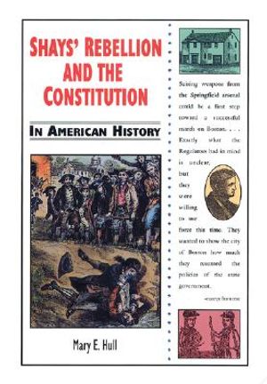 Shays' Rebellion and the Constitution in American History image number 0