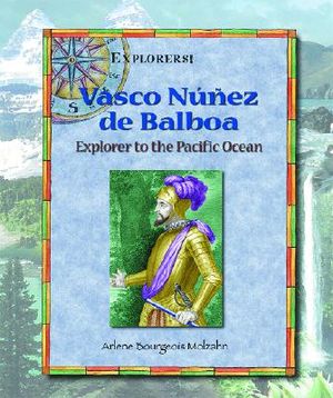 Vasco Nunez de Balboa: Explorer to the Pacific Ocean image number 0