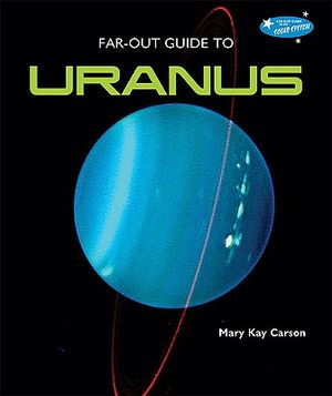 Far-Out Guide to Uranus image number 0
