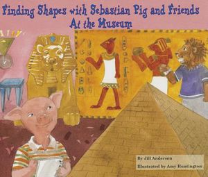 Finding Shapes with Sebastian Pig and Friends at the Museum image number 0
