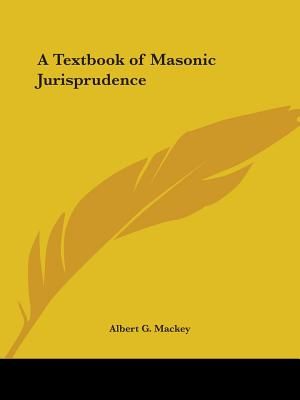 A Textbook of Masonic Jurisprudence image number 0