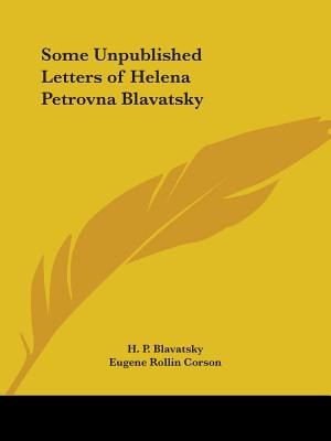 Some Unpublished Letters of Helena Petrovna Blavatsky image number 0