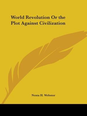 World Revolution Or the Plot Against Civilization image number 0
