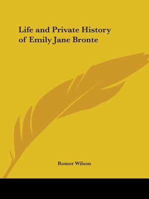 Life and Private History of Emily Jane Bronte image number 0