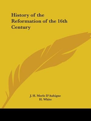 History of the Reformation of the 16th Century image number 0