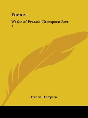 Poems: Works of Francis Thompson Part 1 image number 0