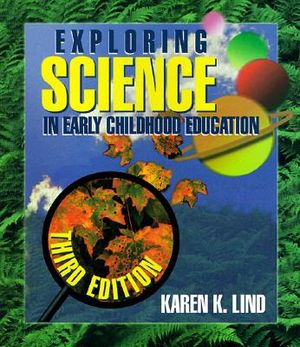 Exploring Science in Early Childhood: A Developmental Approach image number 0