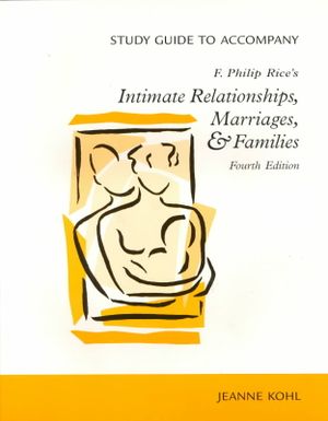 Study Guide for Use Intimate Relationships, Marriages, and Families image number 0