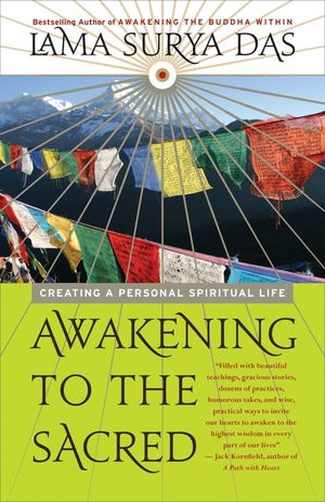 Awakening to the Sacred: Creating a Personal Spiritual Life image number 0