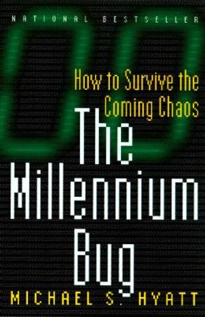 The Millennium Bug: How to Survive the Coming Chaos image number 0