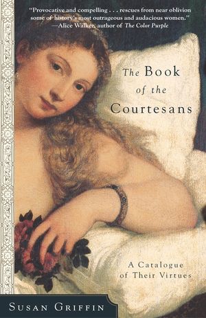 The Book of the Courtesans: A Catalogue of Their Virtues image number 0