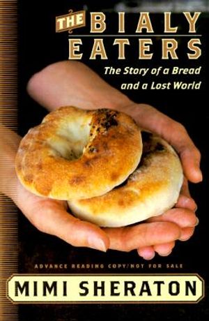 The Bialy Eaters: The Story of a Bread and a Lost World image number 0