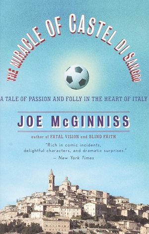 The Miracle of Castel Di Sangro: A Tale of Passion and Folly in the Heart of Italy image number 0