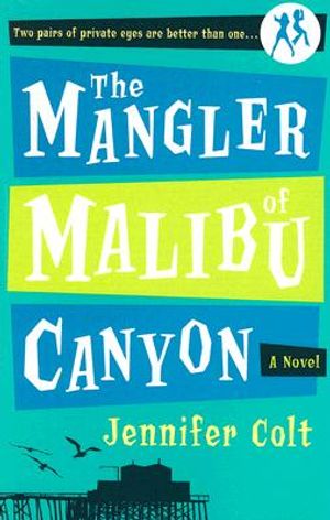 The Mangler of Malibu Canyon image number 0