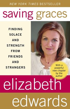 Saving Graces: Finding Solace and Strength from Friends and Strangers image number 0