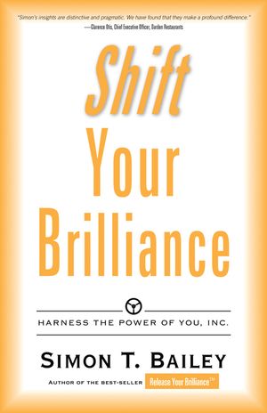 Shift Your Brilliance: Harness the Power of You, Inc. image number 0