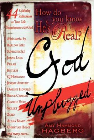 How Do You Know He's Real?: God Unplugged image number 0