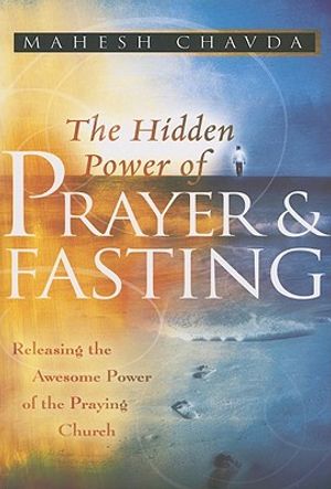 The Hidden Power of Prayer and Fasting image number 0