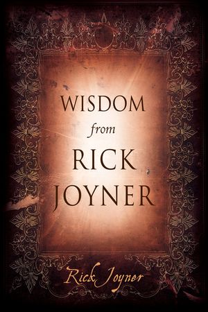 Wisdom from Rick Joyner image number 0
