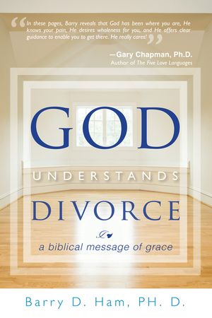 God Understands Divorce: A Biblical Message of Grace image number 0