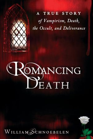 Romancing Death: A True Story of Vampirism, Death, the Occult, and Deliverance image number 0