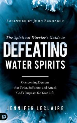 Spiritual Warriors Guide to Defeating Water Spirits image number 0