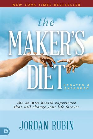 The Maker's Diet: Updated and Expanded: The 40-Day Health Experience That Will Change Your Life Forever image number 0