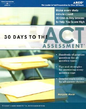 30 Days to the ACT Assessment, 1st Ed image number 0