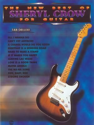 The New Best of Sheryl Crow for Guitar: Tab Deluxe image number 0