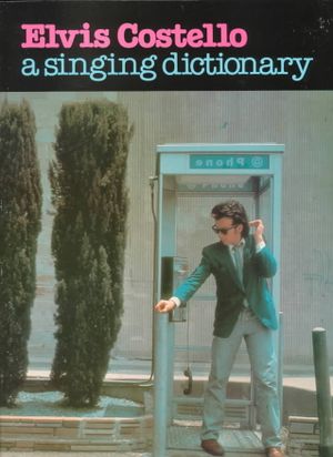 Elvis Costello -- A Singing Dictionary image number 0