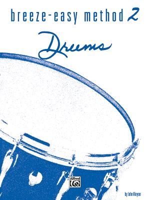Breeze-Easy Method for Drums, Bk 2 image number 0