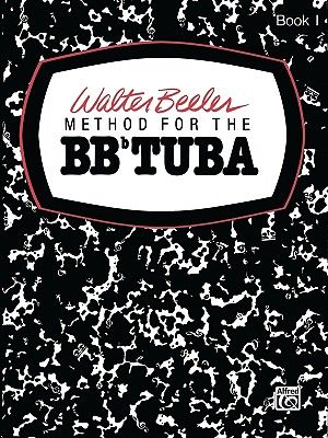 Walter Beeler Method for the Bb-Flat Tuba, Bk 1 image number 0