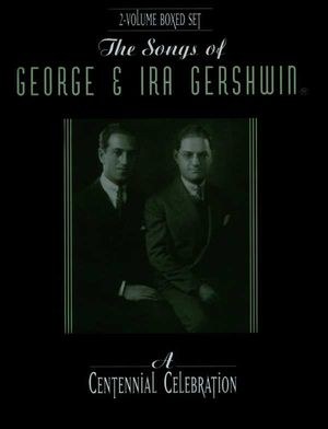 The Songs of George & Ira Gershwin : A Centennial Celebration image number 0
