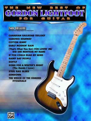 The New Best of Gordon Lightfoot for Guitar: Easy Tab Deluxe image number 0