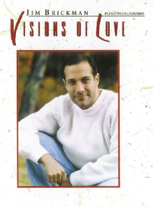 Jim Brickman -- Visions of Love: Piano Solos image number 0