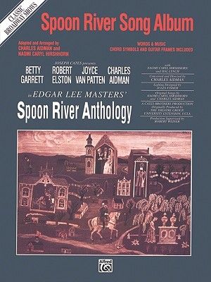 Spoon River Song Album (Classic Broadway Shows): Piano/Vocal/Chords image number 0