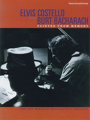 Elvis Costello with Burt Bacharach -- Painted from Memory: Piano/Vocal/Chords image number 0