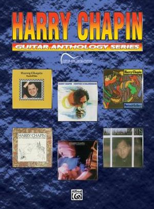 Harry Chapin -- Guitar Anthology: Guitar Songbook Edition image number 0